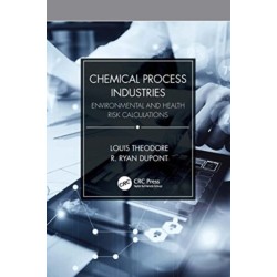 Chemical Process Industries: Environmental and Health Risk Calculations