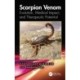 Scorpion Venom: Evolution, Medical Impact, and Therapeutic Potential