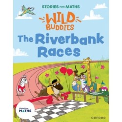 Stories for Maths: EYFS: The Riverbank Races (Make connections)