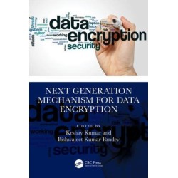 Next Generation Mechanisms for Data Encryption