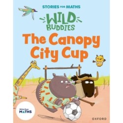 Stories for Maths: EYFS: The Canopy City Cup (Shapes with 4 sides)