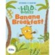 Stories for Maths: EYFS: Banana Breakfast (It's me 1, 2, 3)