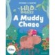 Stories for Maths: EYFS: A Muddy Chase (Talk about measure and patterns)