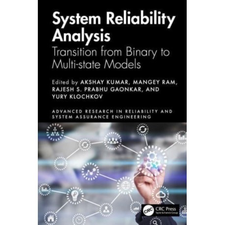 System Reliability Analysis: Transition from Binary to Multi-state Models