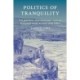 Politics of Tranquility: The Material and Mundane Lives of Buddhist Nuns in Post-Mao Tibet