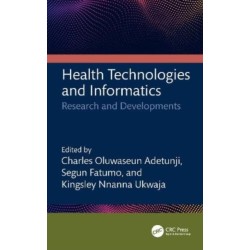 Health Technologies and Informatics: Research and Developments