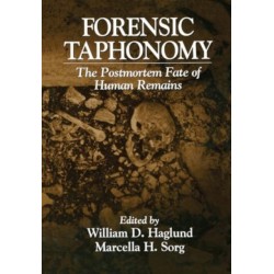 Forensic Taphonomy: The Postmortem Fate of Human Remains