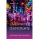 Emergent Genders: Living Otherwise in Tokyo's Pink Economies