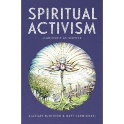Spiritual Activism: Leadership as service