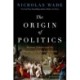 The Origin of Politics: How Evolution and Ideology Shape the Fate of Nations