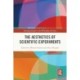 The Aesthetics of Scientific Experiments