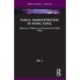Public Administration in Hong Kong: Dynamics of Reform and Executive-Led Public Policy
