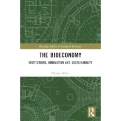 The Bioeconomy: Institutions, Innovation and Sustainability