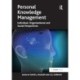 Personal Knowledge Management: Individual, Organizational and Social Perspectives
