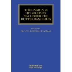 The Carriage Of Goods By Sea Under The Rotterdam Rules