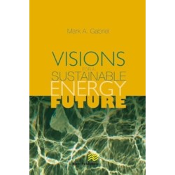 Visions for a Sustainable Energy Future