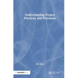 Understanding Project Practices and Processes