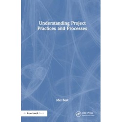 Understanding Project Practices and Processes