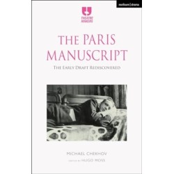 The Paris Manuscript: The Early Draft Rediscovered