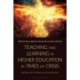 Teaching and Learning in Higher Education in Times of Crisis: Narratives of Transitions and Transformations