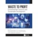 Waste to Profit: Environmental Concerns and Sustainable Development