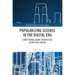Popularizing Science in the Digital Era: A Multimodal Genre Perspective on TED Talk Videos