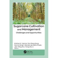 Sugarcane Cultivation and Management: Challenges and Opportunities