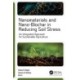 Nanomaterials and Nano-Biochar in Reducing Soil Stress: An Integrated Approach for Sustainable Agriculture