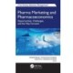 Pharma Marketing and Pharmacoeconomics: Opportunities, Challenges, and the Way Forward