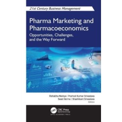 Pharma Marketing and Pharmacoeconomics: Opportunities, Challenges, and the Way Forward