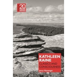 Kathleen Raine: Classics and Consciousness