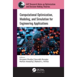 Computational Optimization, Modeling, and Simulation for Engineering Applications