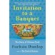 Invitation to a Banquet - A History of Chinese Food: The Story of Chinese Food