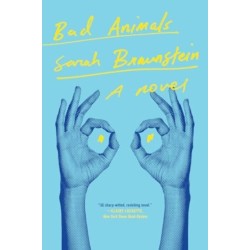 Bad Animals - A Novel