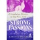 Strong Passions - A Scandalous Divorce in Old New York: A Scandalous Divorce in Old New York