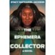 The Ephemera Collector - A Novel