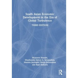 South Asian Economic Development in the Era of Global Turbulence