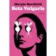Beta Vulgaris - A Novel