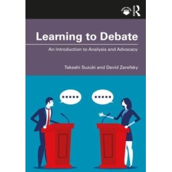 Learning to Debate: An Introduction to Analysis and Advocacy