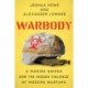 Warbody - A Marine Sniper and the Hidden Violence of Modern Warfare: A Marine Sniper and the Hidden Violence of Modern Warfare