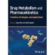 Drug Metabolism and Pharmacokinetics: Frontiers, Strategies, and Applications