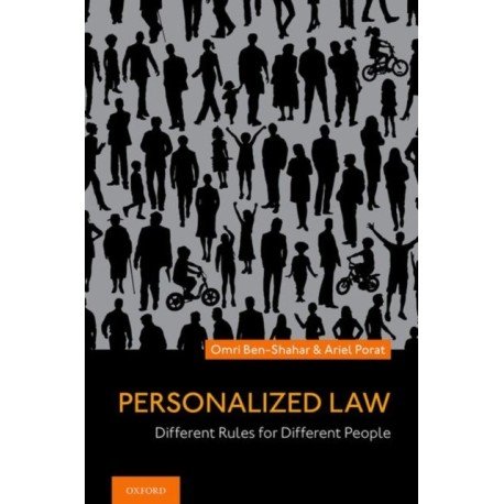 Personalized Law: Different Rules for Different People