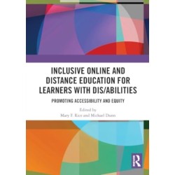 Inclusive Online and Distance Education for Learners with Dis/abilities: Promoting Accessibility and Equity