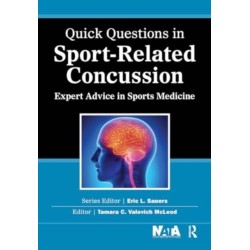 Quick Questions in Sport-Related Concussion: Expert Advice in Sports Medicine