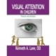 Visual Attention in Children: Theories and Activities
