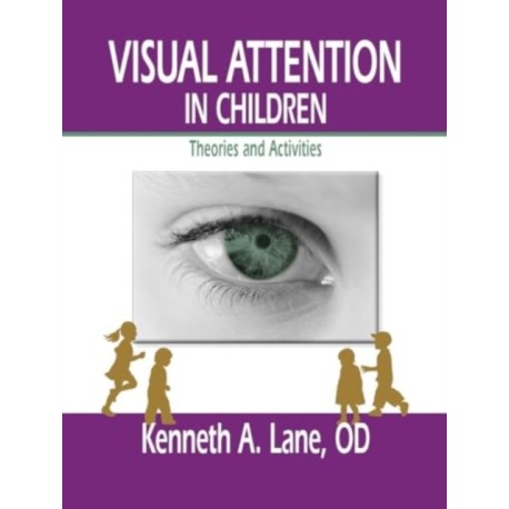 Visual Attention in Children: Theories and Activities