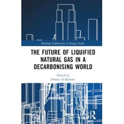 The Future of Liquified Natural Gas in a Decarbonising World