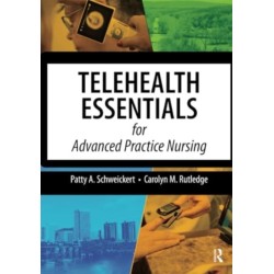 Telehealth Essentials for Advanced Practice Nursing