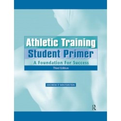 Athletic Training Student Primer: A Foundation for Success