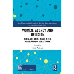 Women, Agency and Religion: Social and Legal Issues in the Mediterranean Public Space